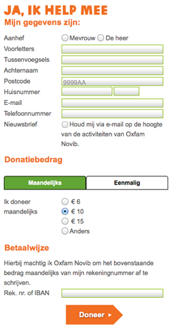 Oxfam Novib heeft
als standaardoptie dat zij maandelijks 10 euro van je rekening
afschrijven